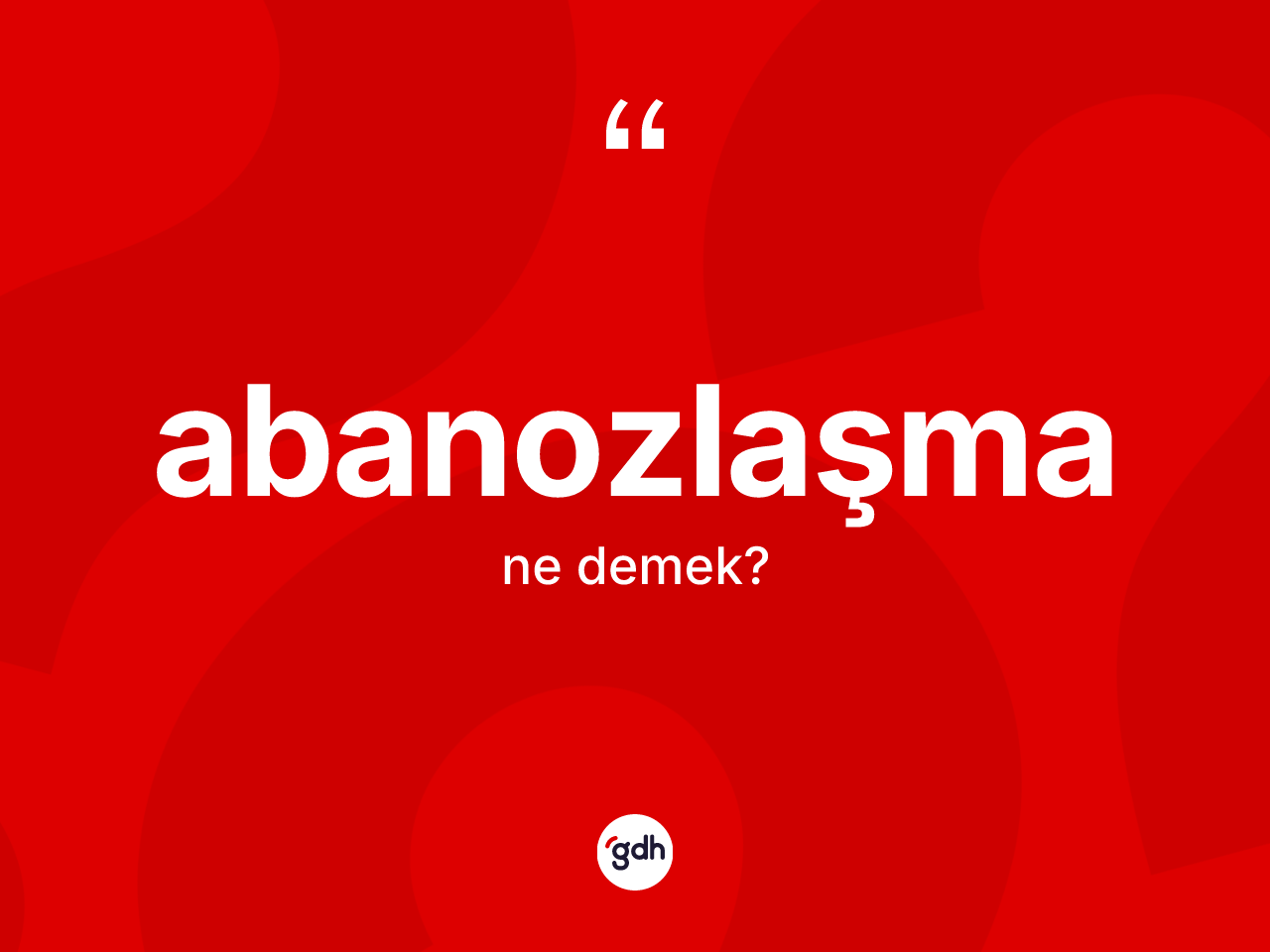 Abanozlaşma nedir? Abanozlaşmanın kısaca tanımı nedir?