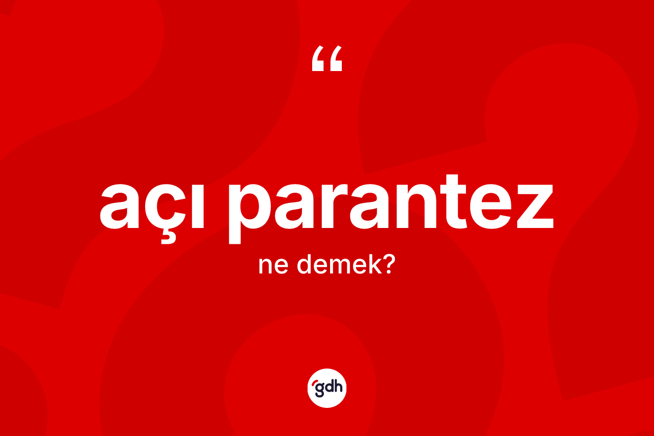 Açı parantez kelimesi ne anlama gelir? Açı parantez kelimesinin TDK'ya göre açıklaması nedir?