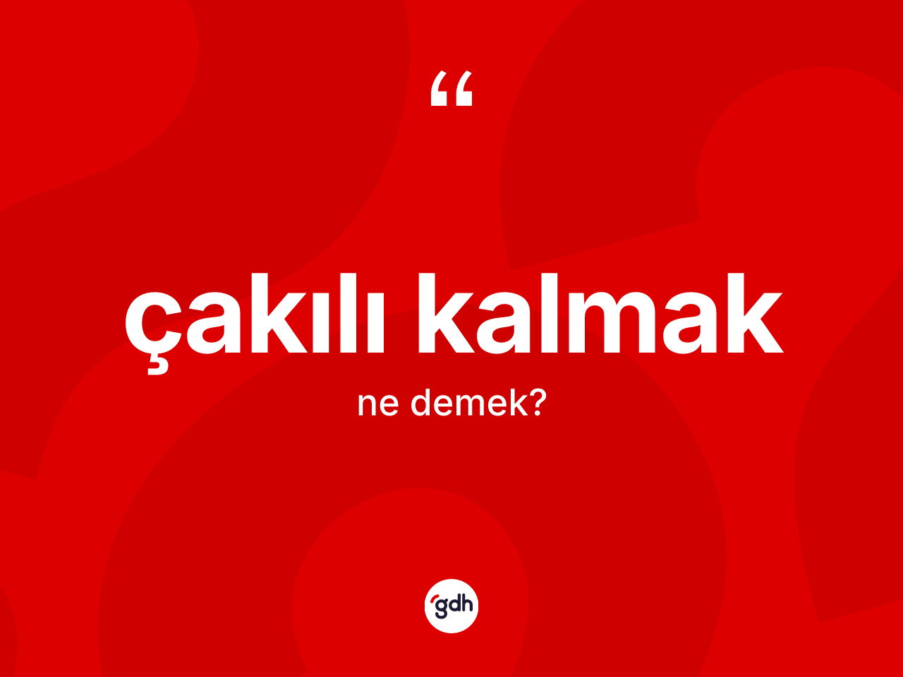Çakılı kalmak ne demek? Çakılı kalmak ifadesi nerede kullanılır?