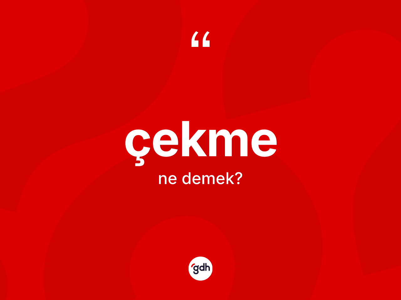 Çekme kelimesinin anlamı nedir? Çekmenin sözlükteki anlamı nedir?