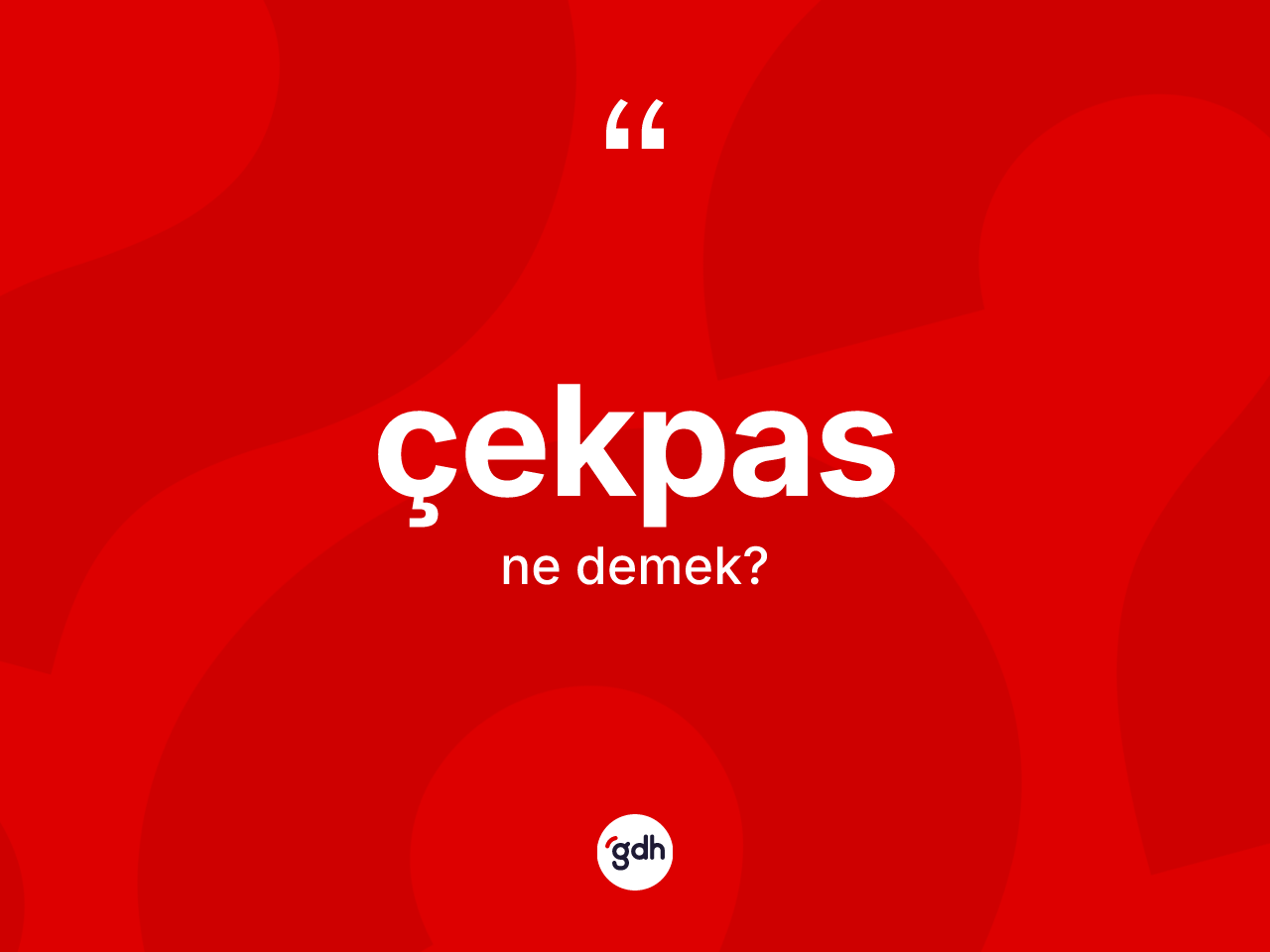 Çekpas nedir? Çekpasın halk arasındaki kullanımı nasıldır?