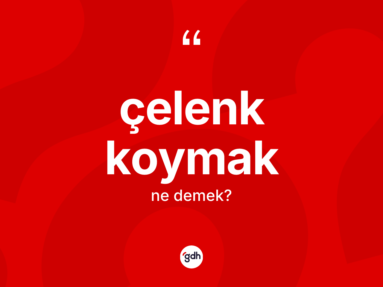 Çelenk koymak ifadesi nedir? Çelenk koymak ifadesi hangi durumlarda kullanılır?