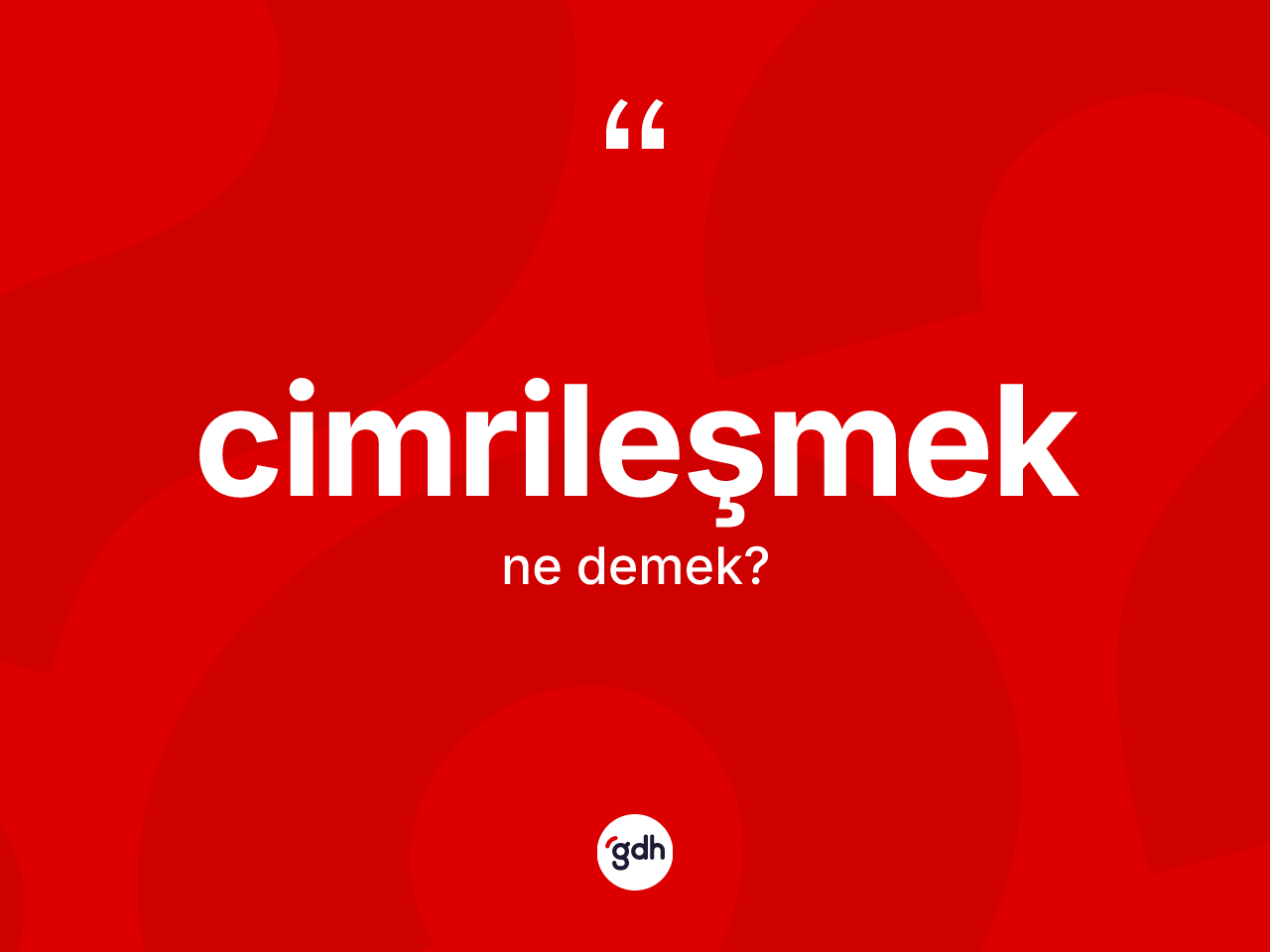 Cimrileşmek kelimesinin sözlükteki tanımı nedir? Cimrileşmek kelimesinin TDK'ya göre açıklaması nedir?