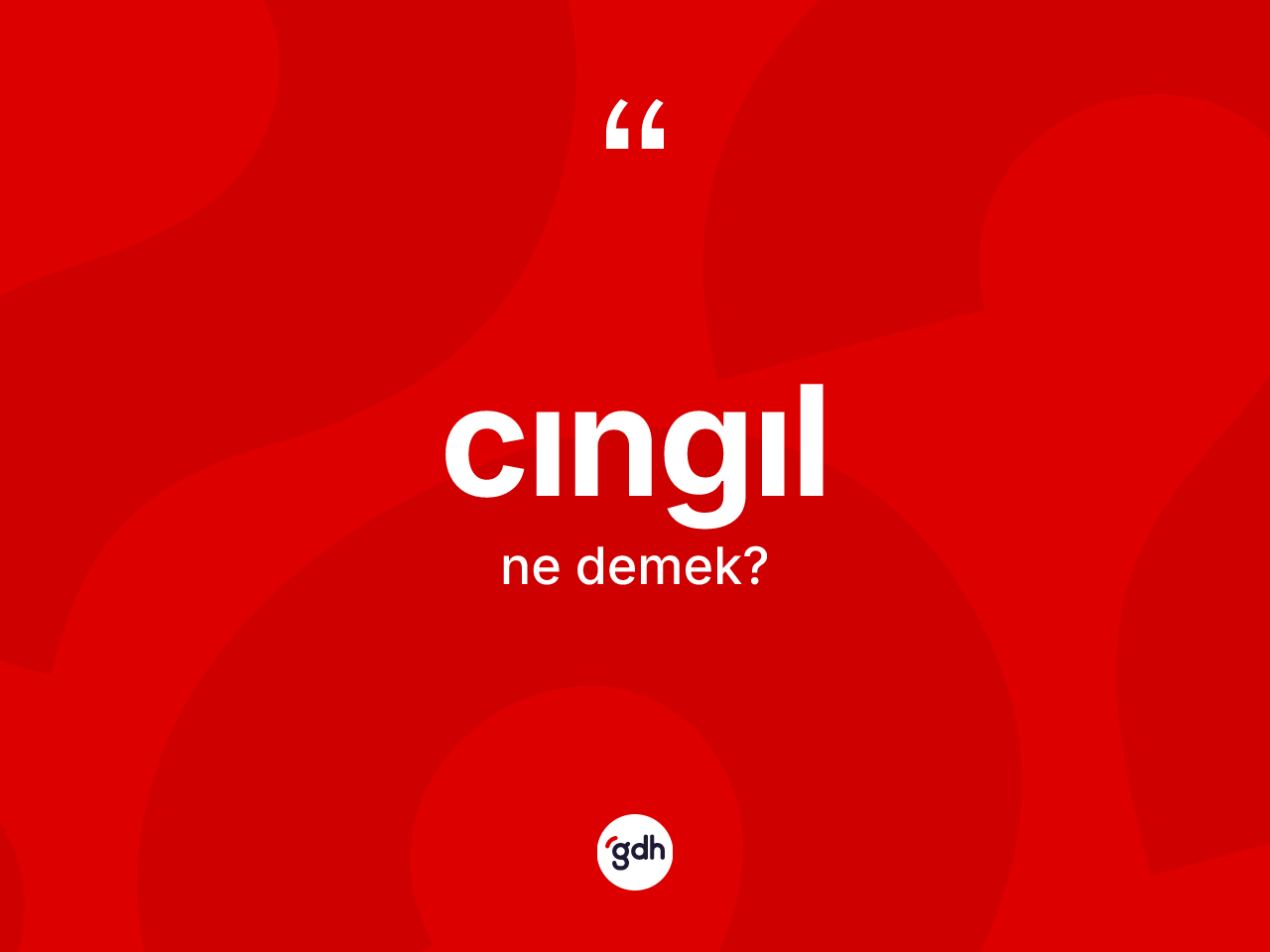 Cıngıl kelimesi nedir? Cıngıl kelimesinin özellikleri nelerdir?