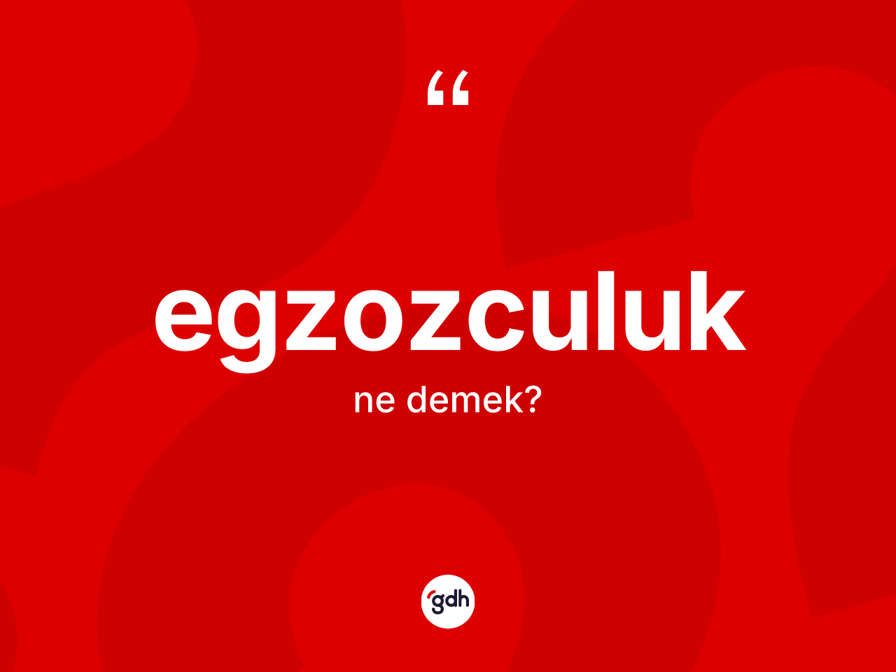 Egzozculuk ne anlama gelir? Egzozculuğun kısaca tanımı nedir?