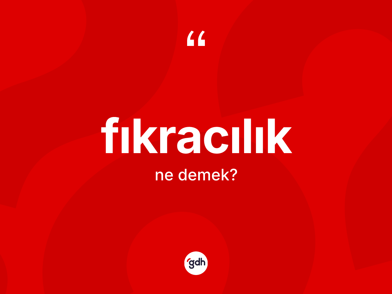 Fıkracılık kelimesinin tanımı nedir? Fıkracılık kelimesinin kaç farklı anlamı var?