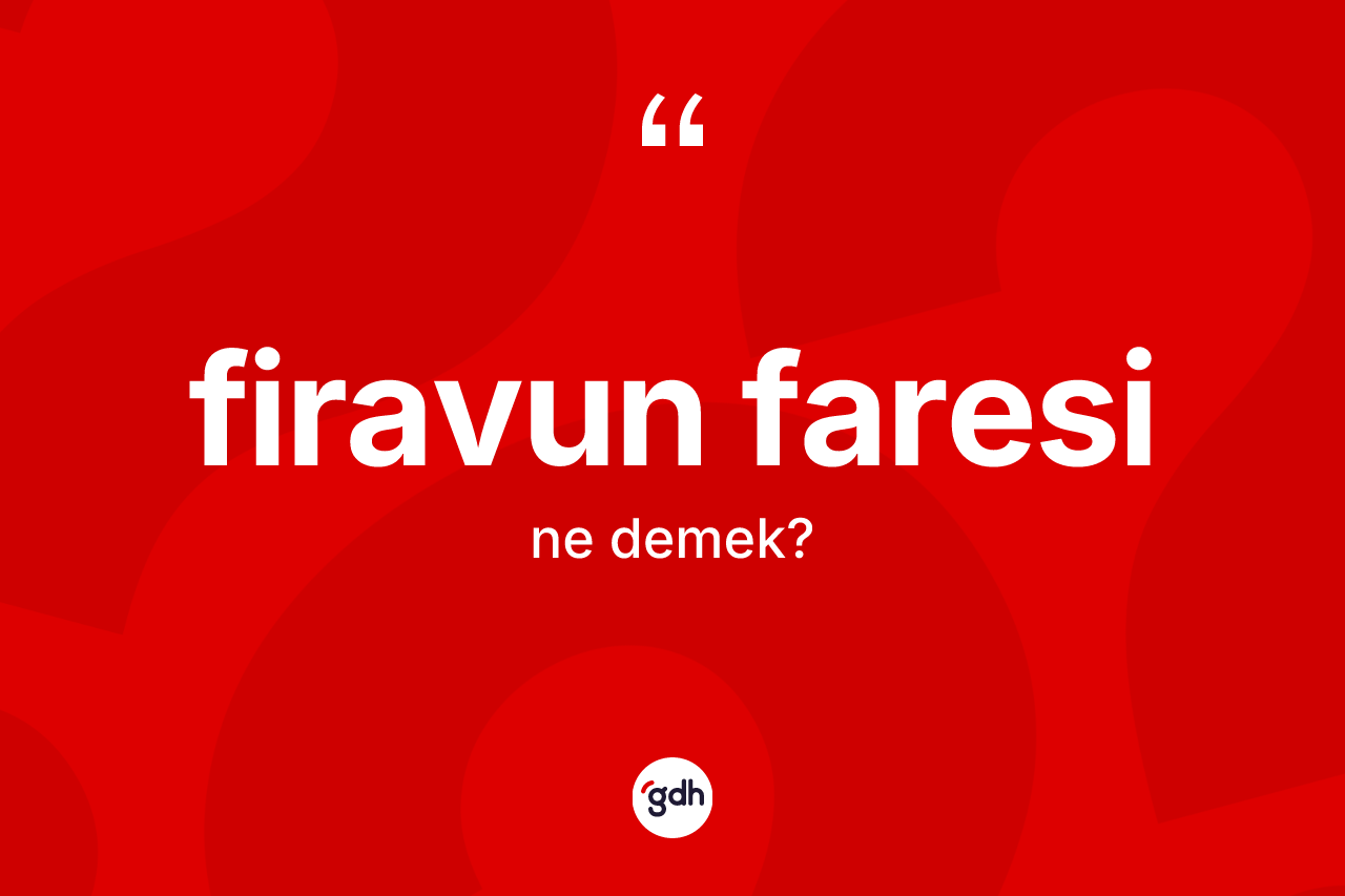 Firavun faresi kelimesinin sözlükteki tanımı nedir? Firavun faresinin sözlükteki anlamı nedir?
