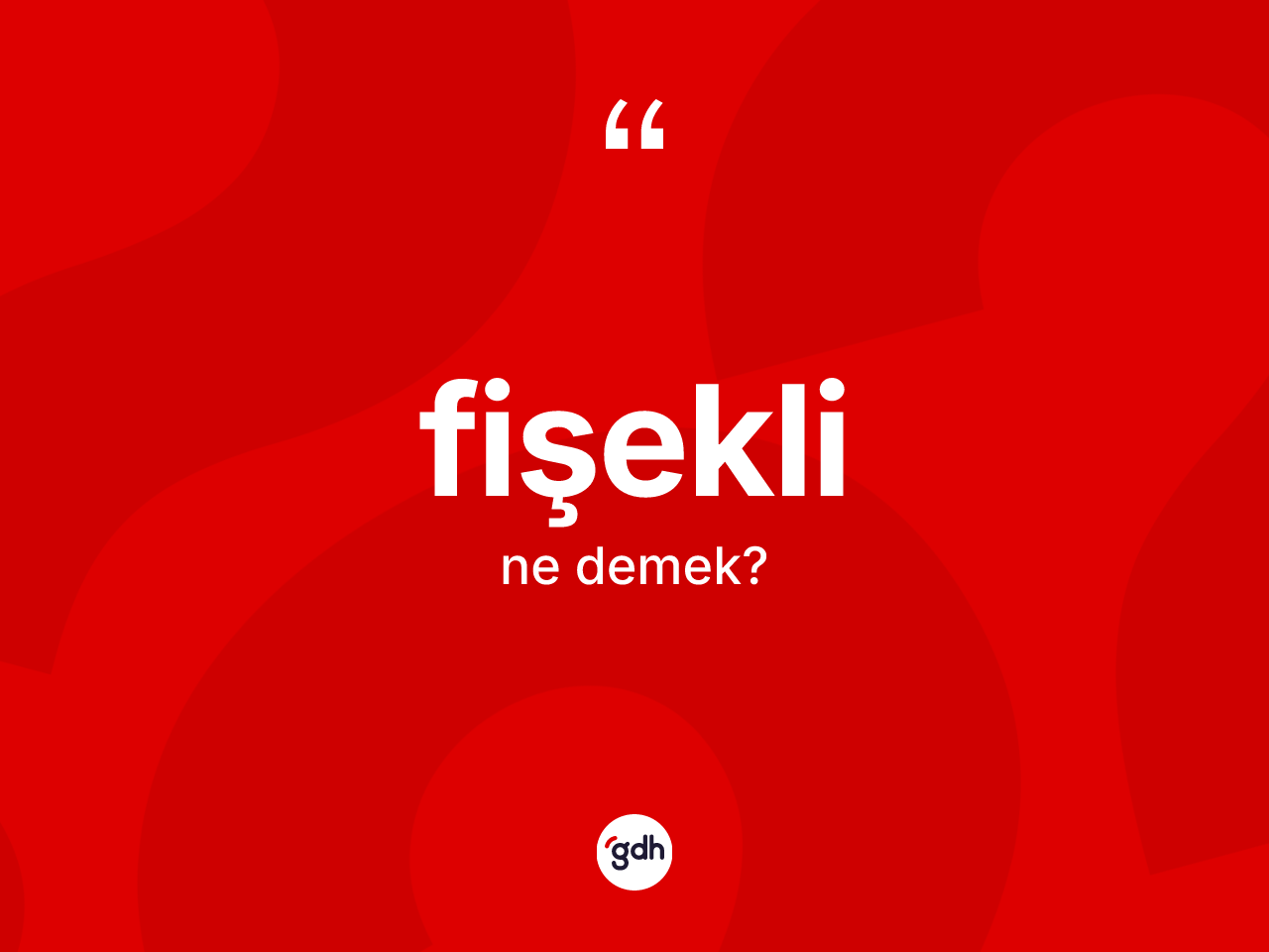 Fişekli kelimesinin anlamı nedir? Fişekli kelimesinin özellikleri nelerdir?