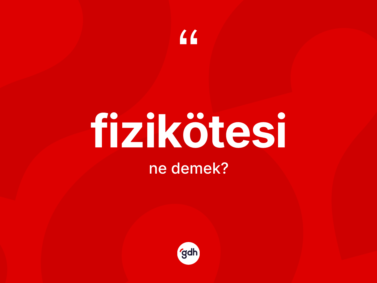 Fizikötesi kelimesi ne anlama gelir? Fizikötesinin TDK'ya göre anlamı nedir?