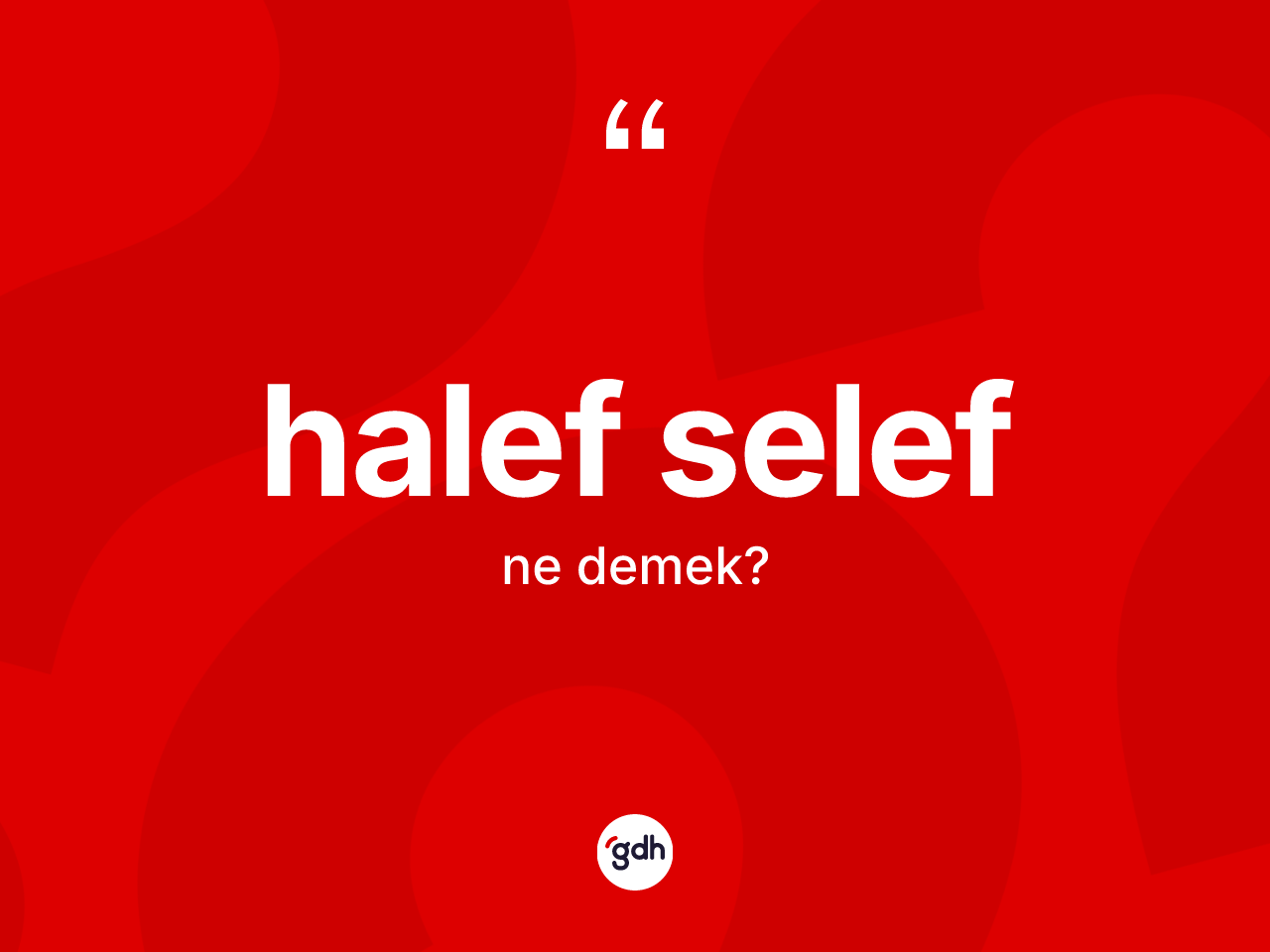Halef selef kelimesinin sözlükteki tanımı nedir? Halef selef kelimesinin TDK'ya göre açıklaması nedir?