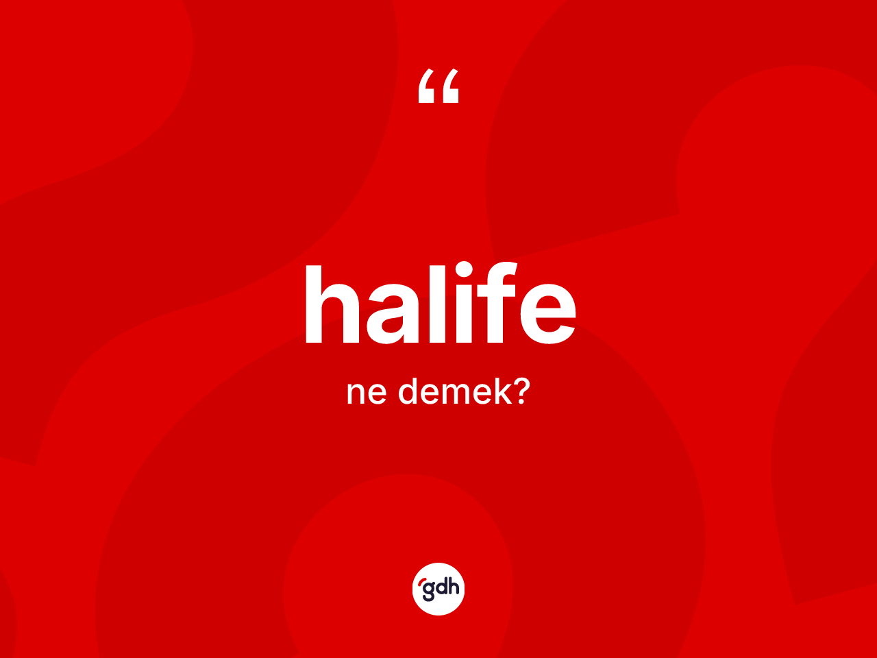 Halife kelimesinin tanımı nedir? Halifenin sözlükteki anlamı nedir?