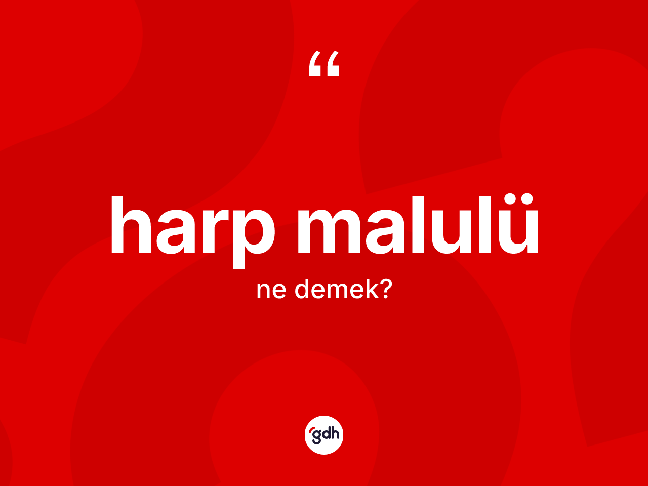 Harp malulü kelimesi nedir? Harp malulünün kısaca tanımı nedir?