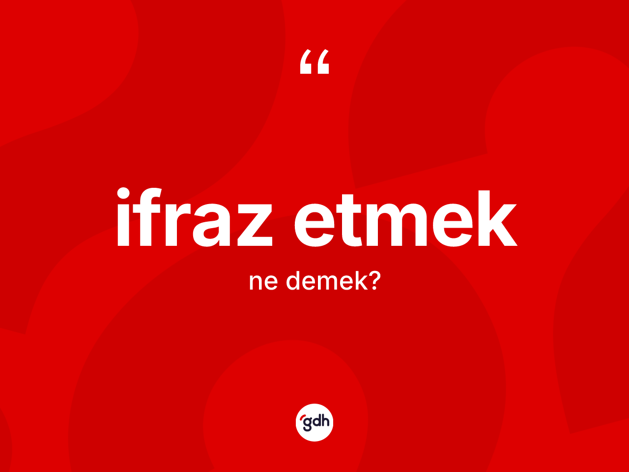 İfraz etmek ifadesi neyi anlatır? İfraz etmek ifadesinin özellikleri nelerdir?