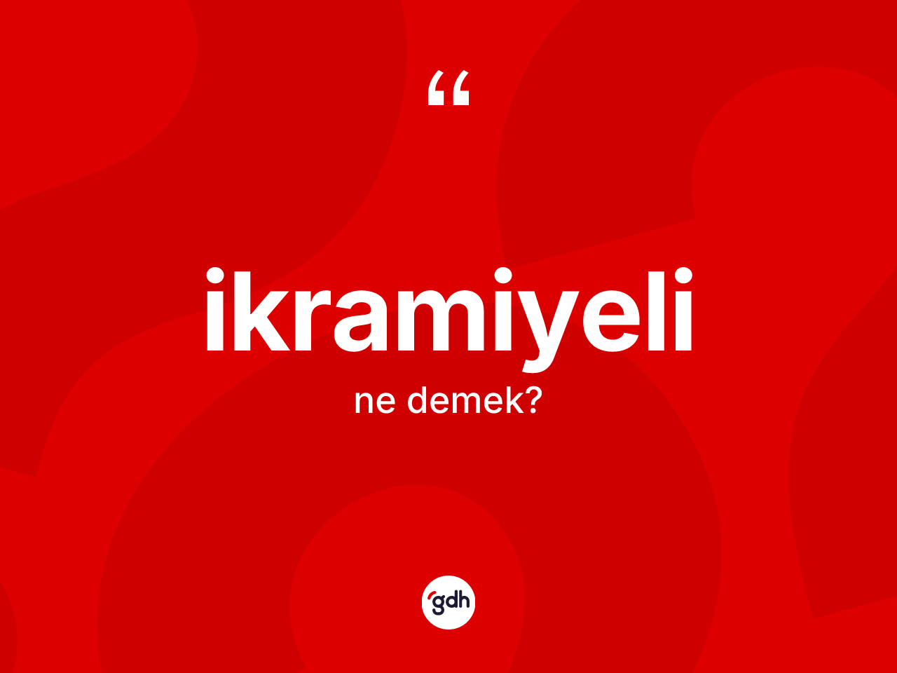 İkramiyeli ne demek? İkramiyelinin sözlükteki anlamı nedir?