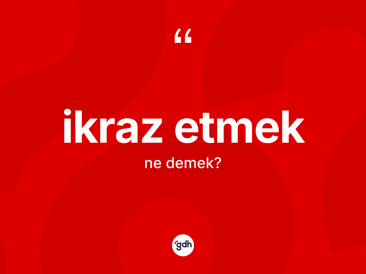 İkraz etmek sözü ne demek? İkraz etmek ifadesi nerede kullanılır?