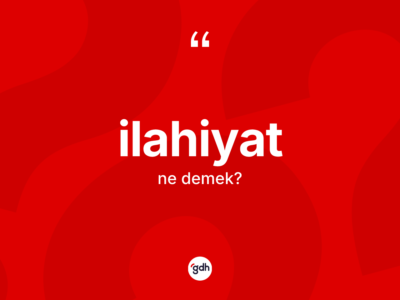 İlahiyat ne anlama gelir? İlahiyatın kısaca tanımı nedir?