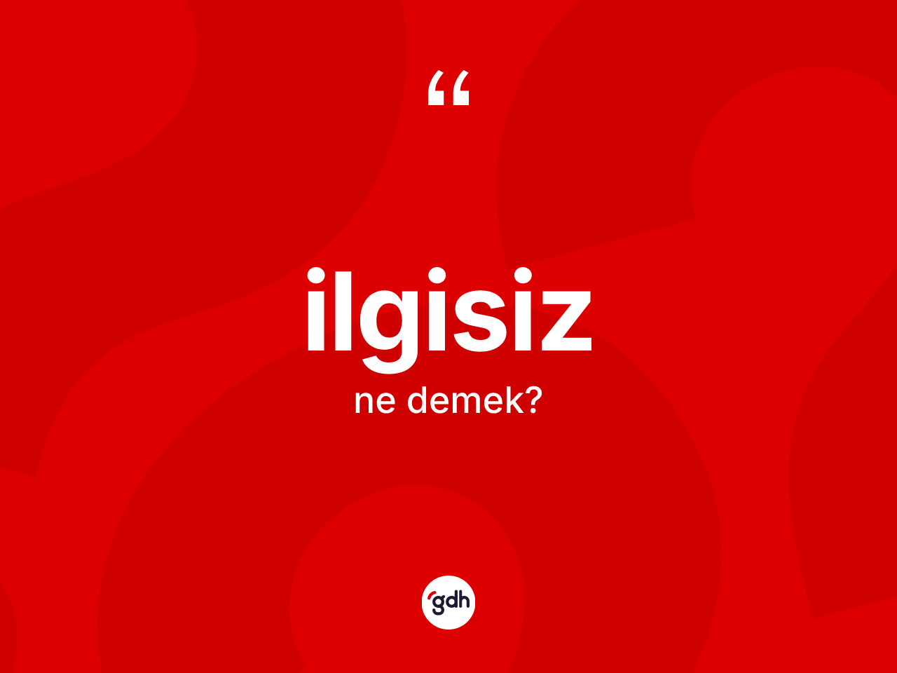 İlgisiz ne demek? İlgisizin halk arasındaki kullanımı nasıldır?