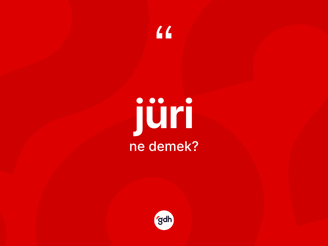 Jüri nedir? Jüri kelimesinin kaç farklı anlamı var?