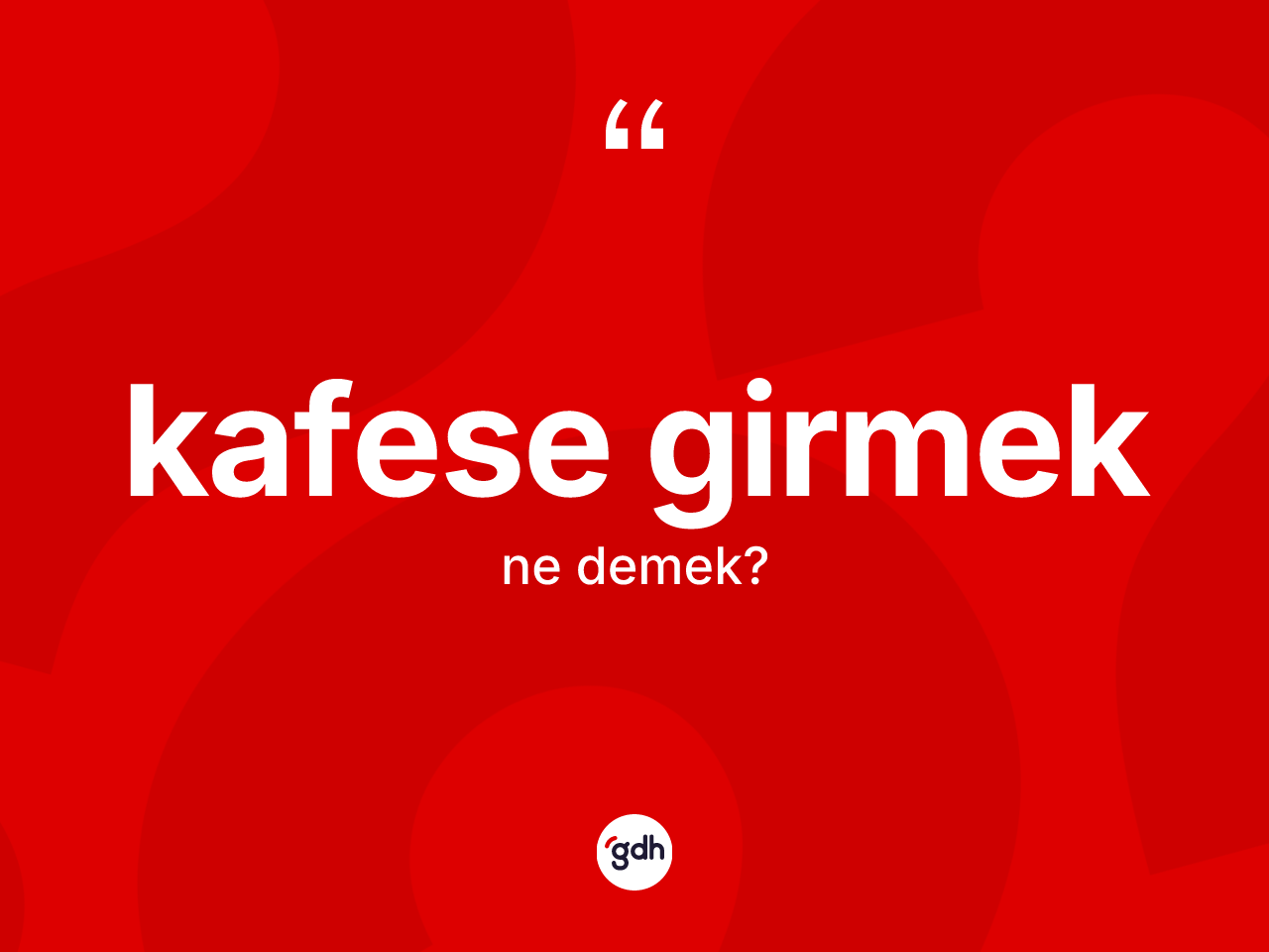 Kafese girmek ifadesinin anlamı nedir? Kafese girmek ifadesinin özellikleri nelerdir?