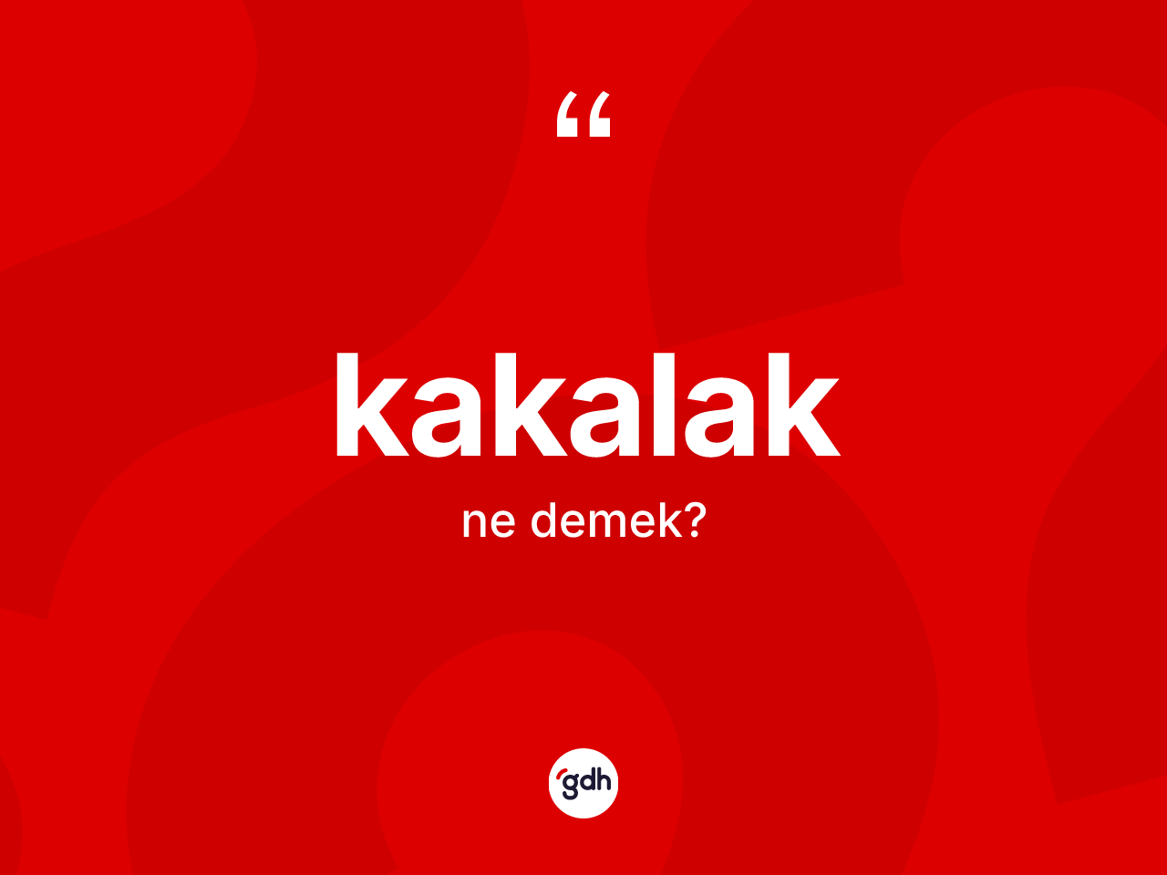 Kakalak ne anlama gelir? Kakalağın TDK'ya göre anlamı nedir?