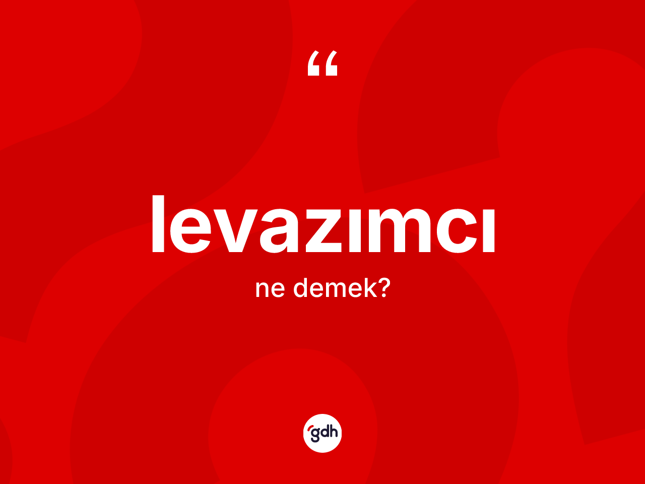 Levazımcı ne anlama gelir? Levazımcı kelimesinin özellikleri nelerdir?