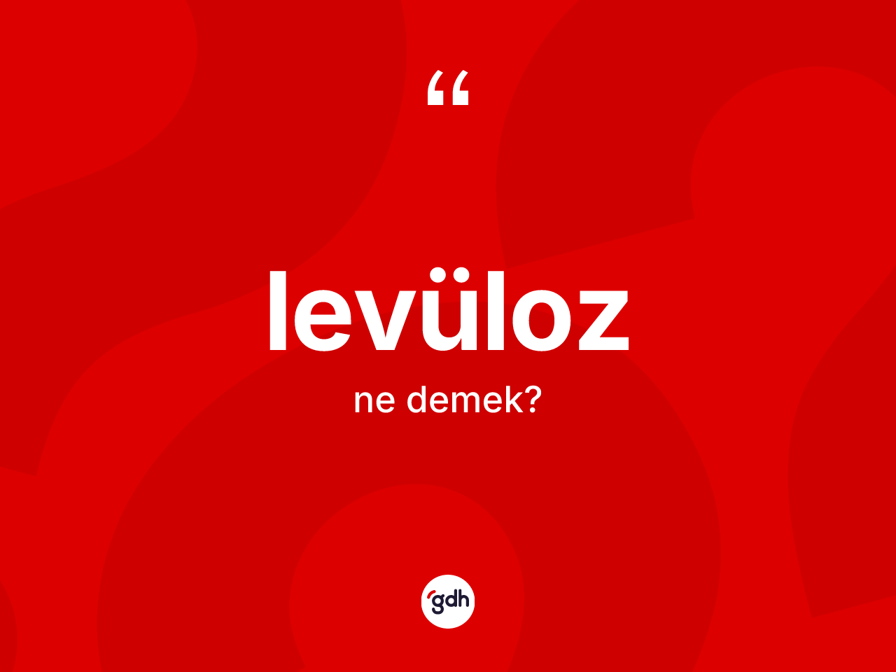 Levüloz kelimesinin tanımı nedir? Levülozun TDK'ya göre anlamı nedir?
