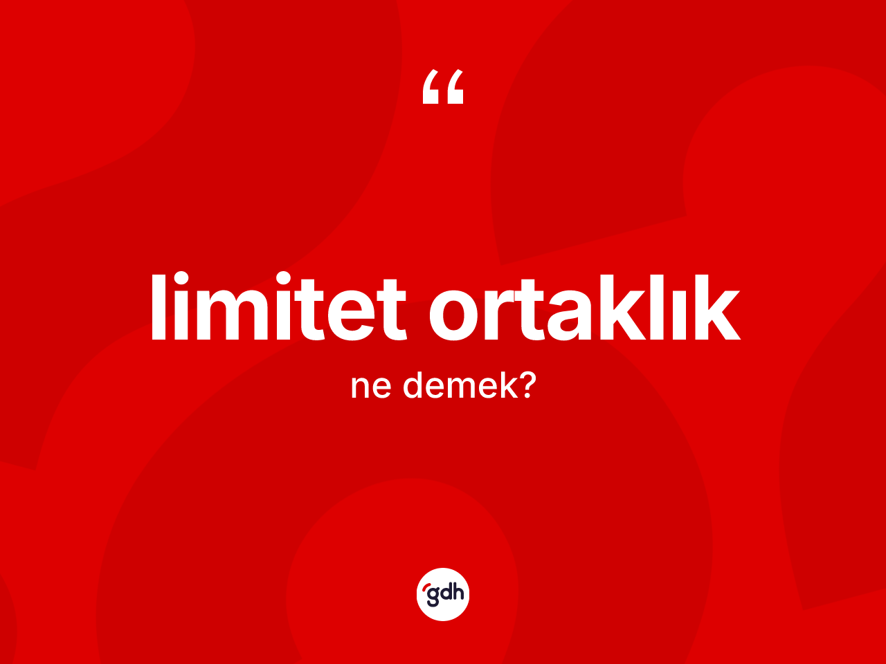 Limitet ortaklık ne demek? Limitet ortaklık kelimesinin özellikleri nelerdir?