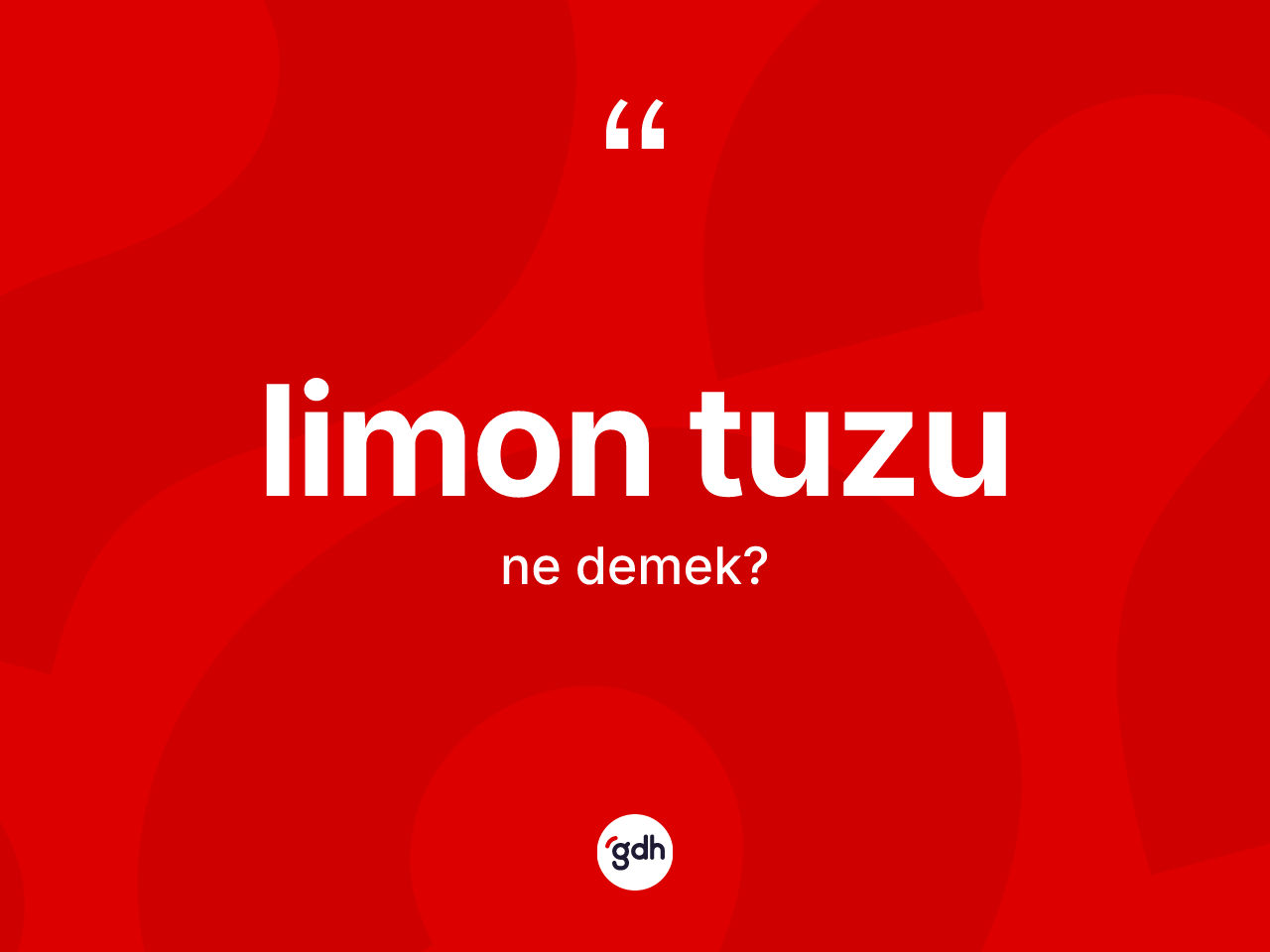 Limon tuzu kelimesi nedir? Limon tuzu kelimesinin TDK'ya göre açıklaması nedir?
