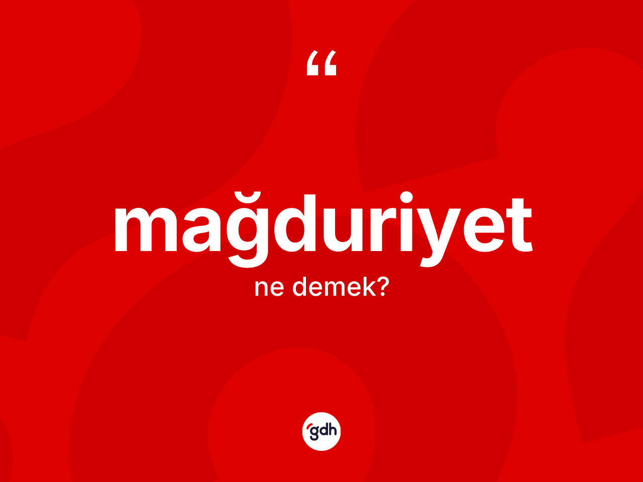 Mağduriyet kelimesinin sözlükteki tanımı nedir? Mağduriyet kelimesinin özellikleri nelerdir?