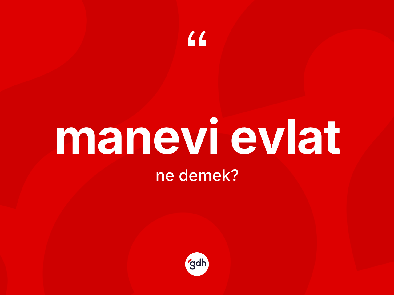 Manevi evlat kelimesi ne anlama gelir? Manevi evladın TDK'ya göre anlamı nedir?