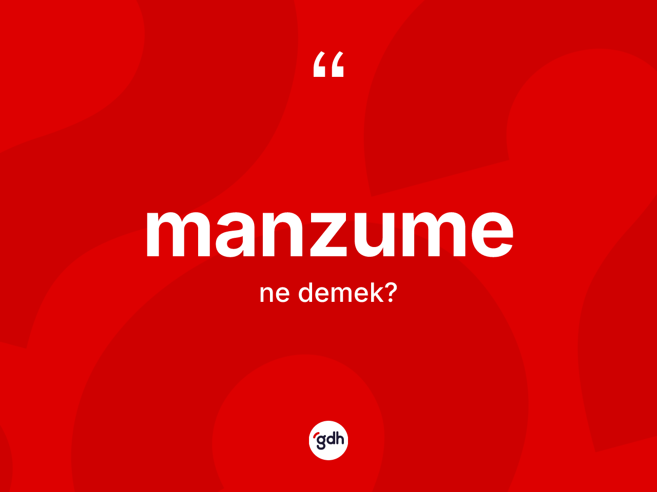 Manzume kelimesinin anlamı nedir? Manzume kelimesinin kaç farklı anlamı var?