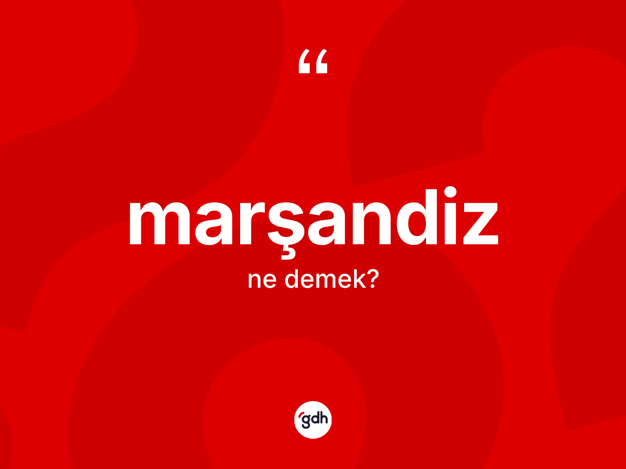 Marşandiz ne demek? Marşandizin TDK'ya göre anlamı nedir?