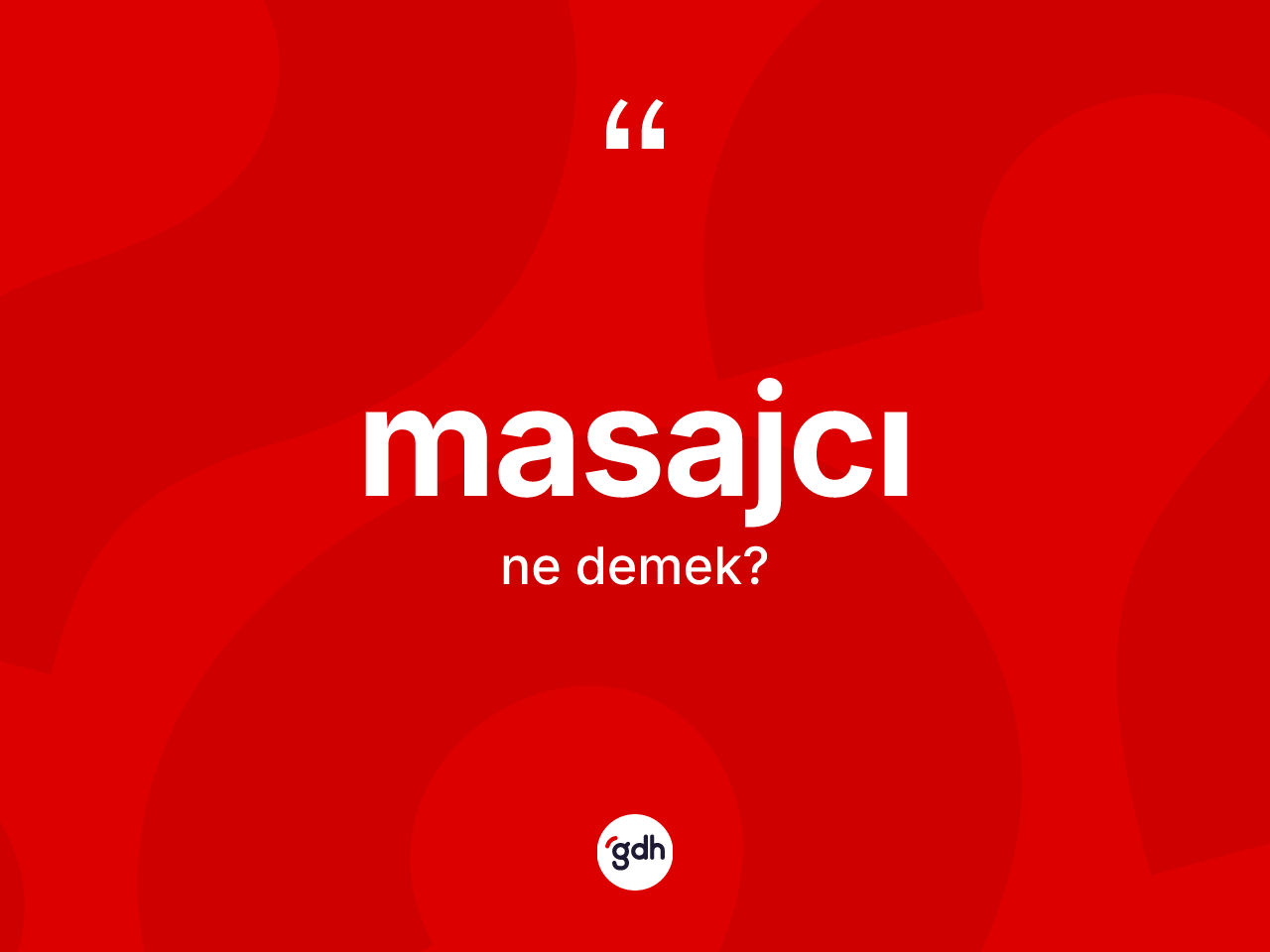 Masajcı ne demek? Masajcı kelimesinin özellikleri nelerdir?