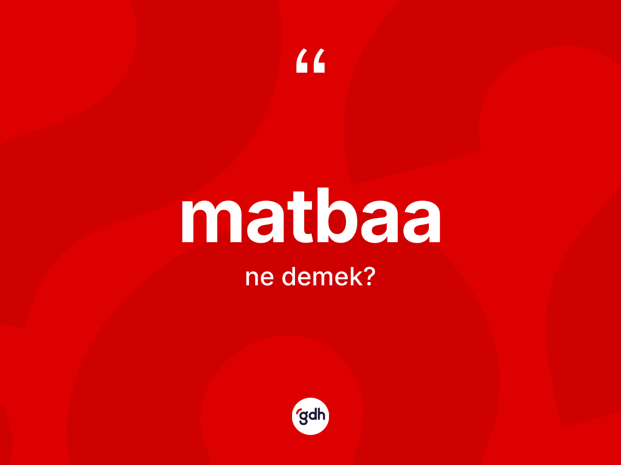 Matbaa kelimesinin anlamı nedir? Matbaanın TDK'ya göre anlamı nedir?