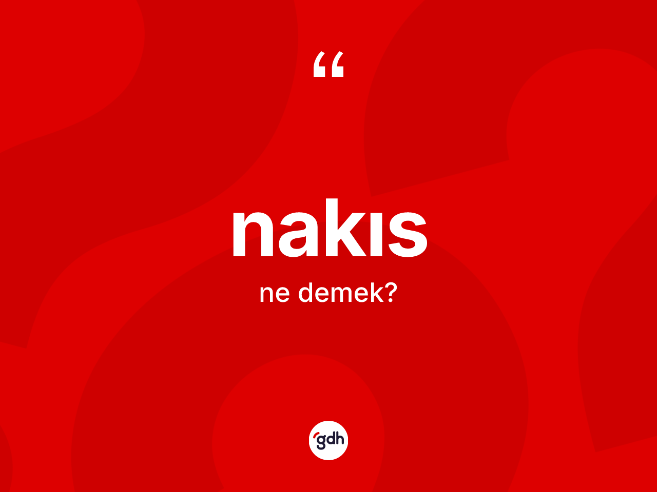 Nakıs ne demek? Nakıs kelimesinin özellikleri nelerdir?