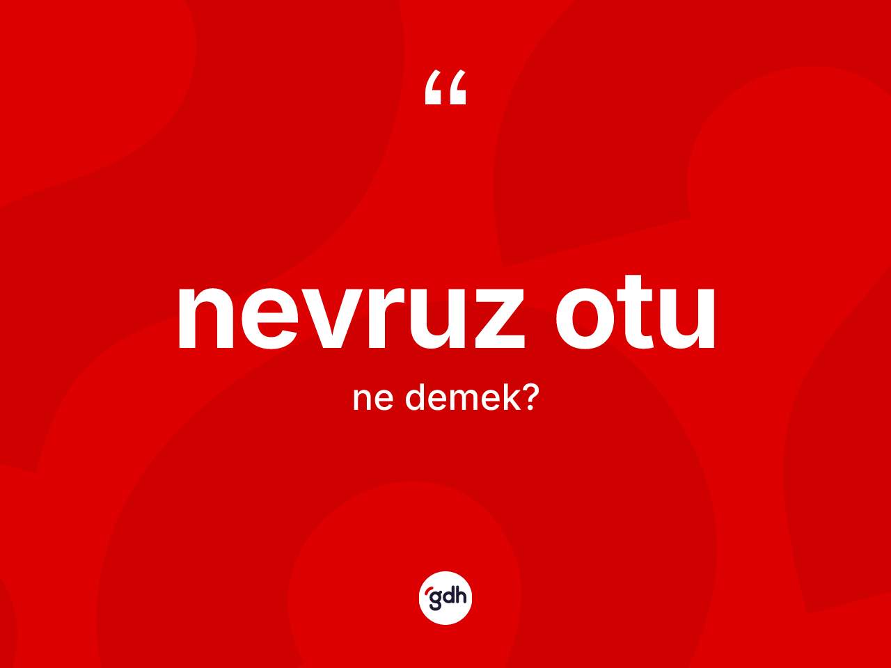 Nevruz otu kelimesinin sözlükteki tanımı nedir? Nevruz otunun TDK'ya göre anlamı nedir?