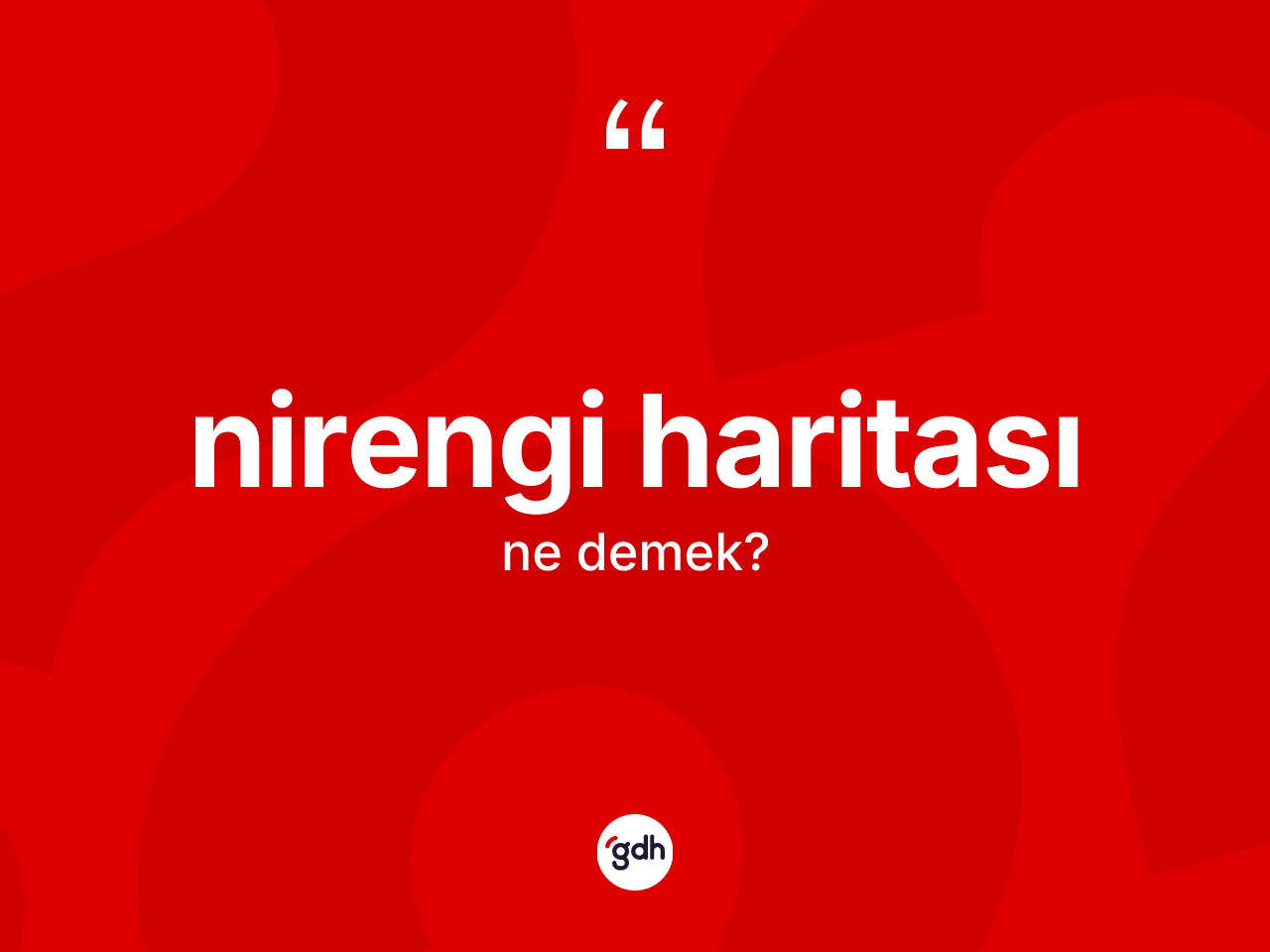 Nirengi haritası kelimesi ne demek? Nirengi haritasının TDK'ya göre anlamı nedir?