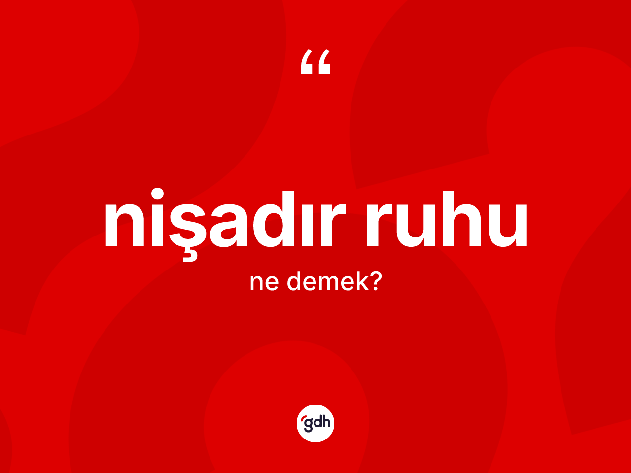 Nişadır ruhu nedir? Nişadır ruhunun sözlükteki anlamı nedir?