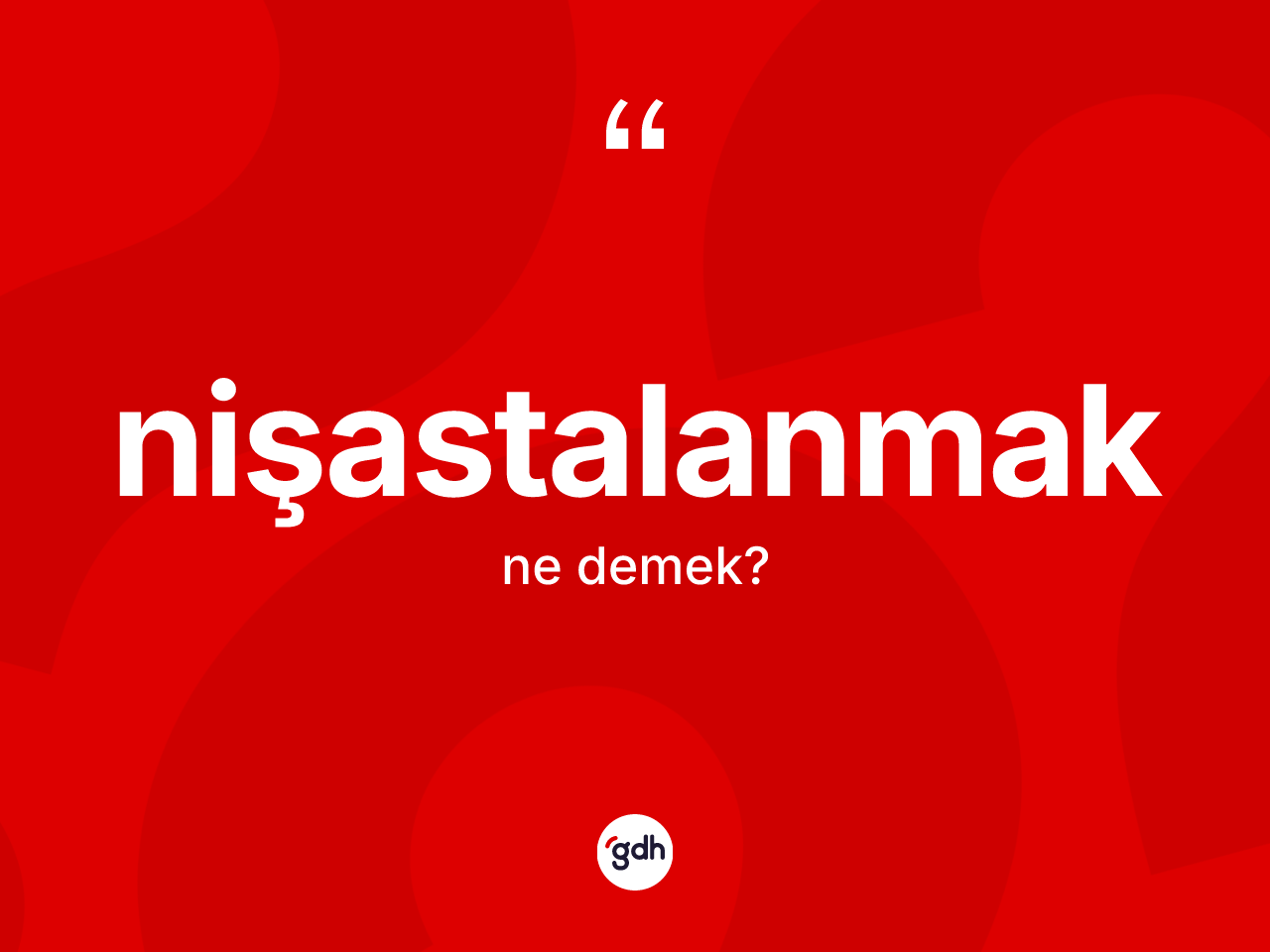 Nişastalanmak kelimesinin tanımı nedir? Nişastalanmak kelimesinin TDK anlamı nedir?