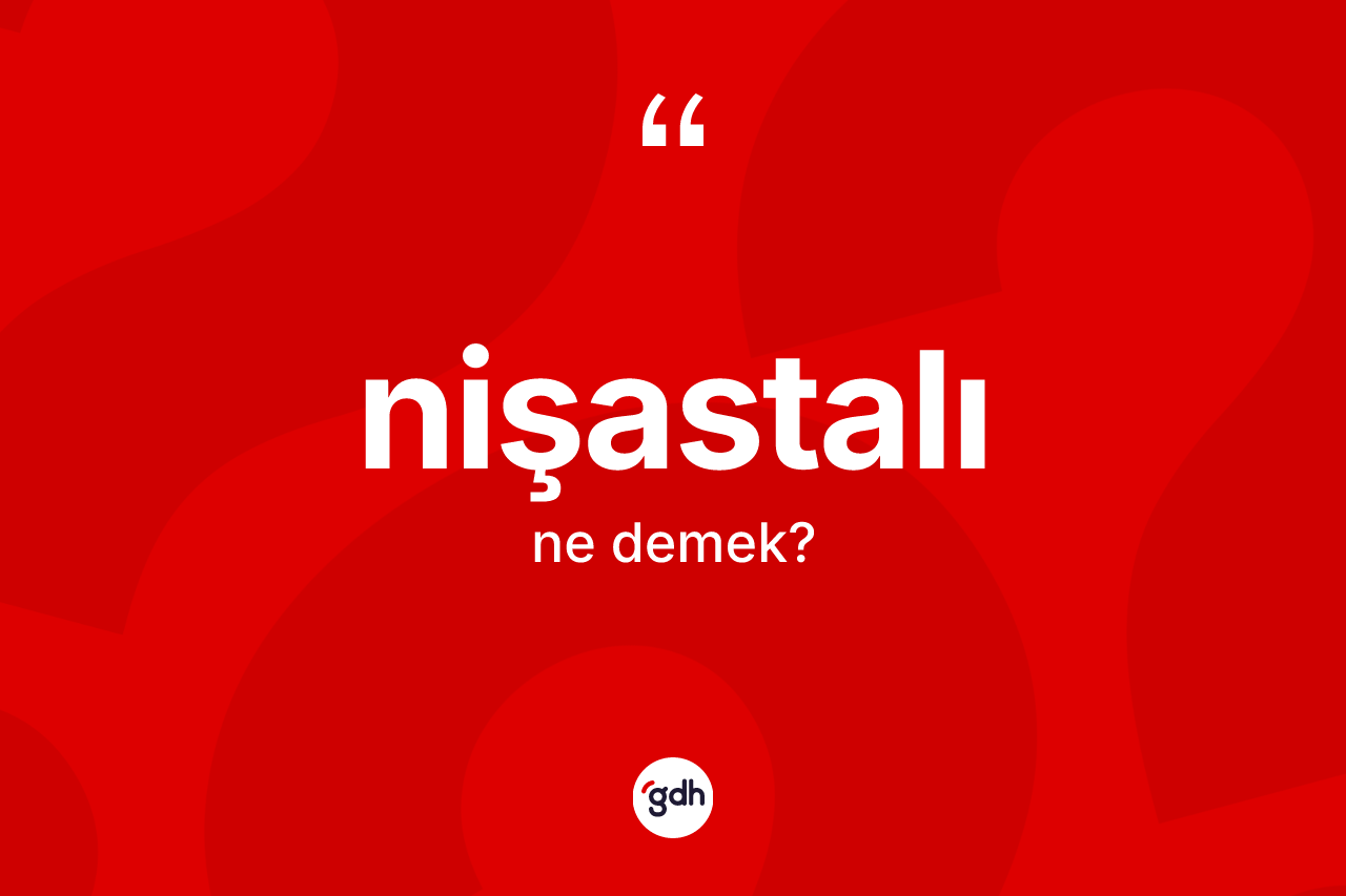 Nişastalı kelimesi nedir? Nişastalının TDK'ya göre anlamı nedir?