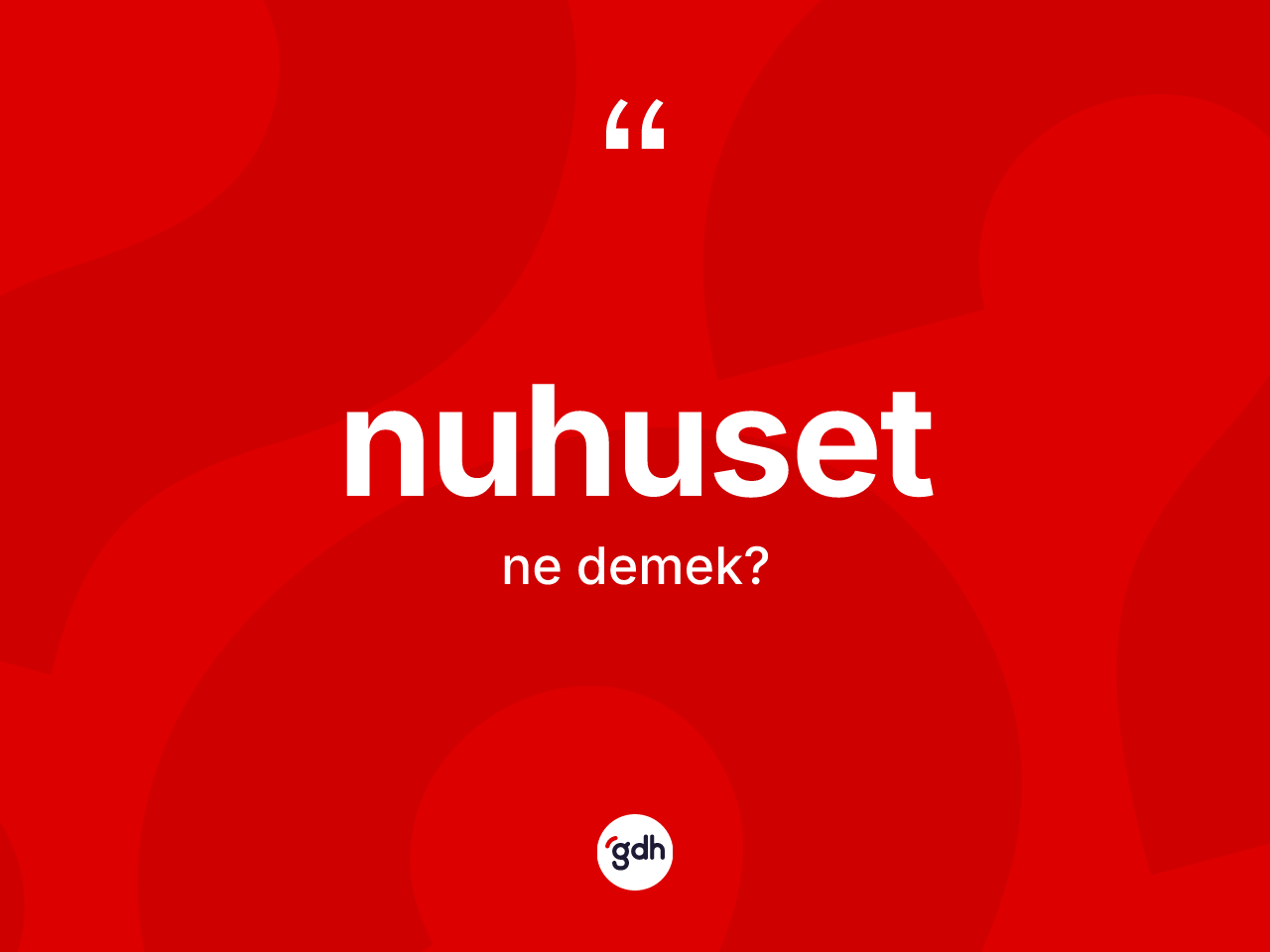Nuhuset kelimesinin tanımı nedir? Nuhusetin TDK'ya göre anlamı nedir?