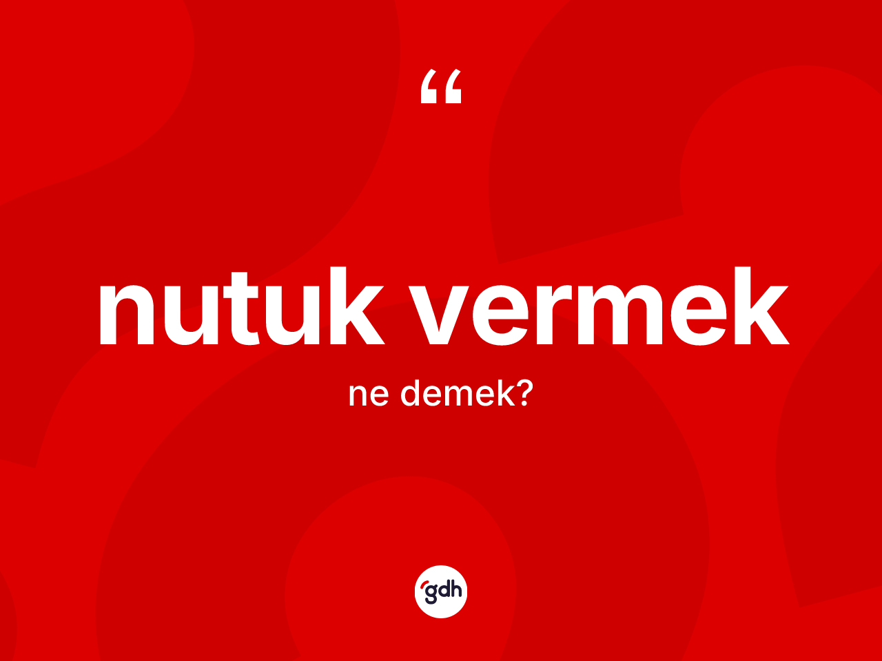 Nutuk vermek ne demektir? Nutuk vermek sözü nerede kullanılır?