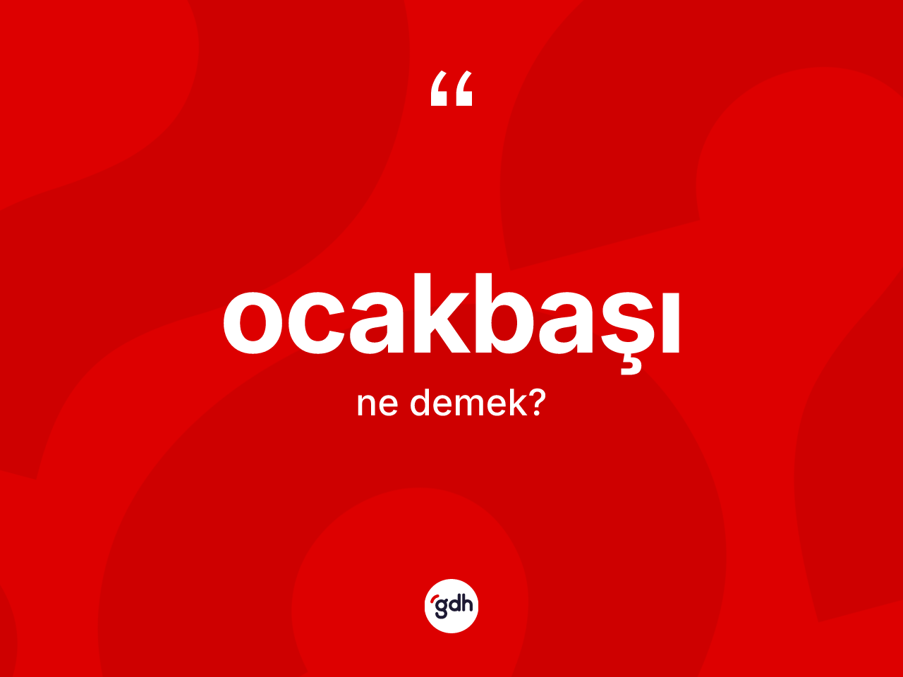 Ocakbaşı nedir? Ocakbaşının kısaca tanımı nedir?