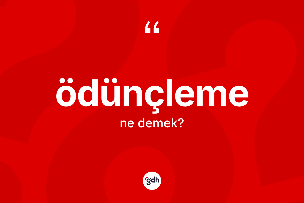 Ödünçleme kelimesinin anlamı nedir? Ödünçleme kelimesinin özellikleri nelerdir?