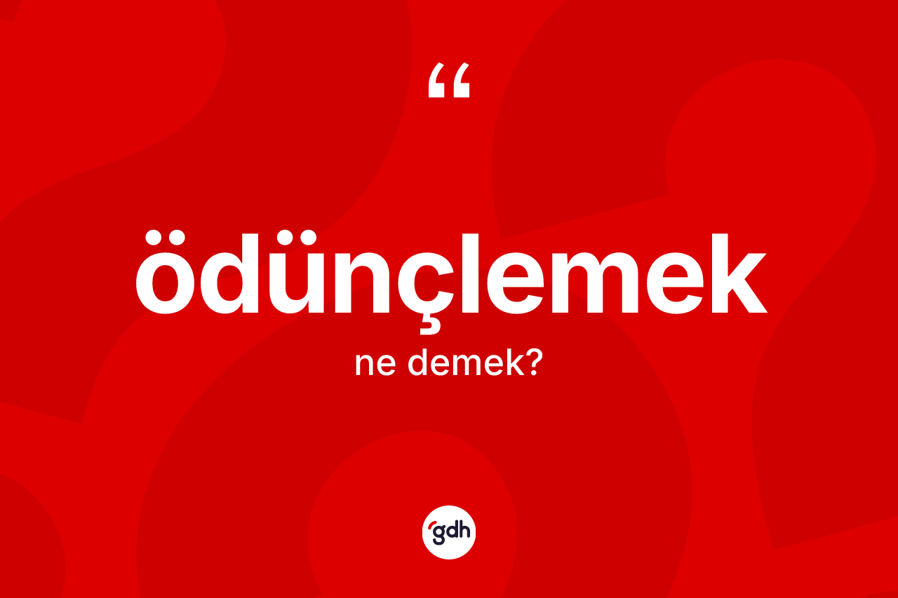 Ödünçlemek kelimesinin sözlükteki tanımı nedir? Ödünçlemeğin TDK'ya göre anlamı nedir?