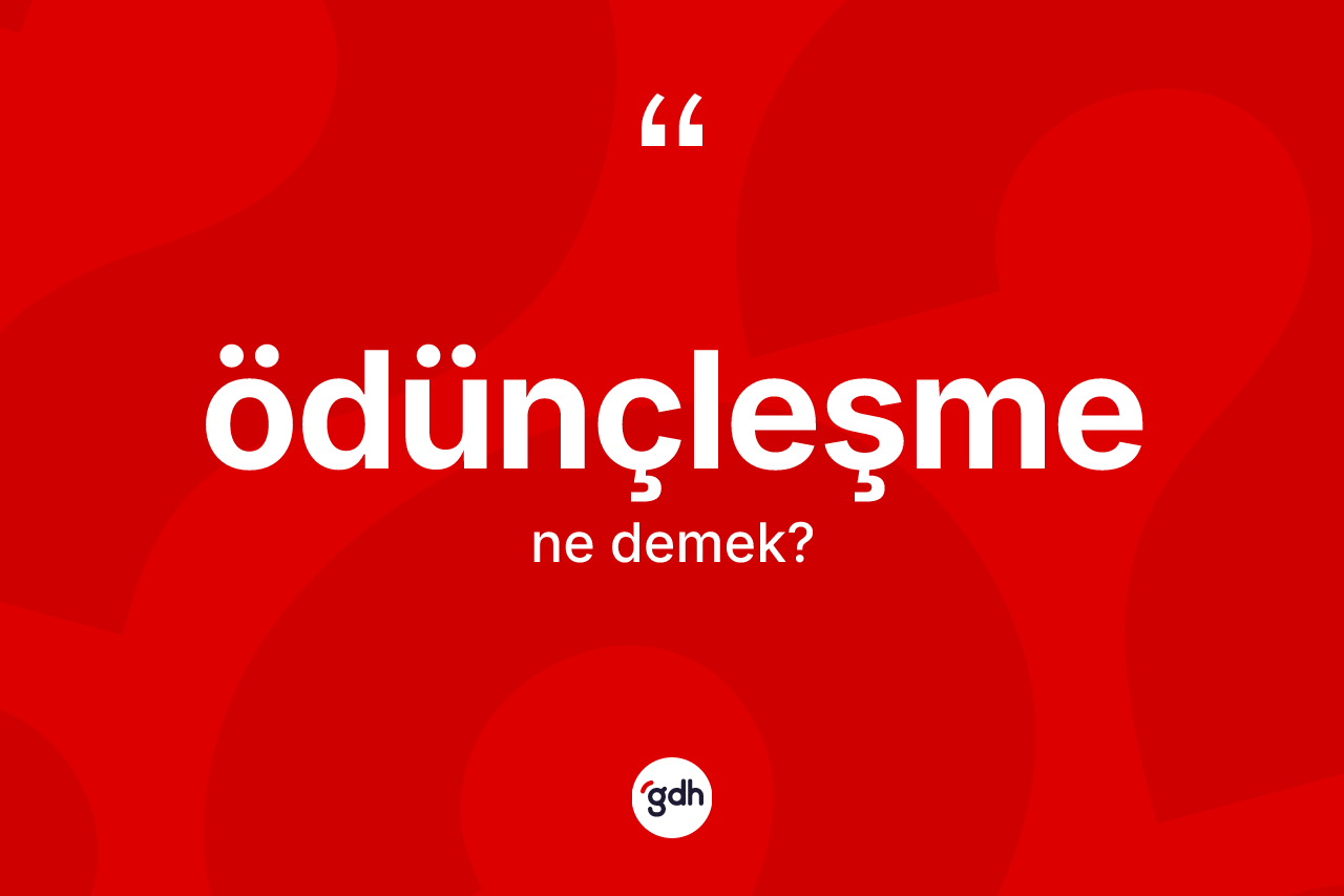 Ödünçleşme kelimesi ne anlama gelir? Ödünçleşmenin TDK'ya göre anlamı nedir?