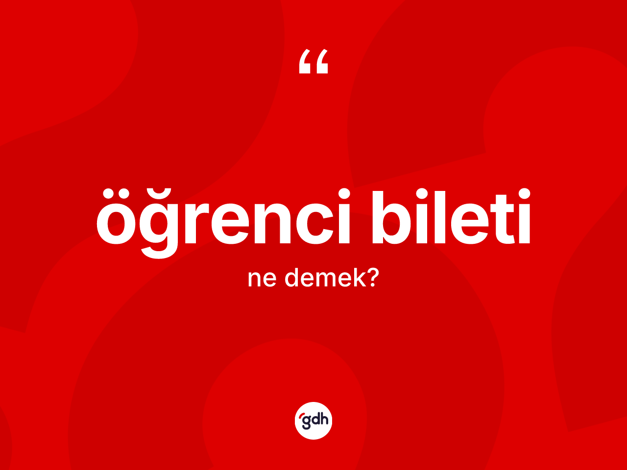 Öğrenci bileti nedir? Öğrenci bileti kelimesinin özellikleri nelerdir?