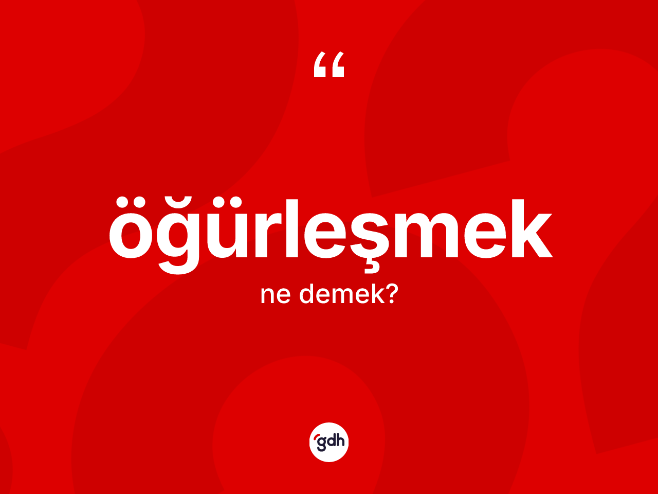 Öğürleşmek kelimesinin tanımı nedir? Öğürleşmeğin TDK'ya göre anlamı nedir?