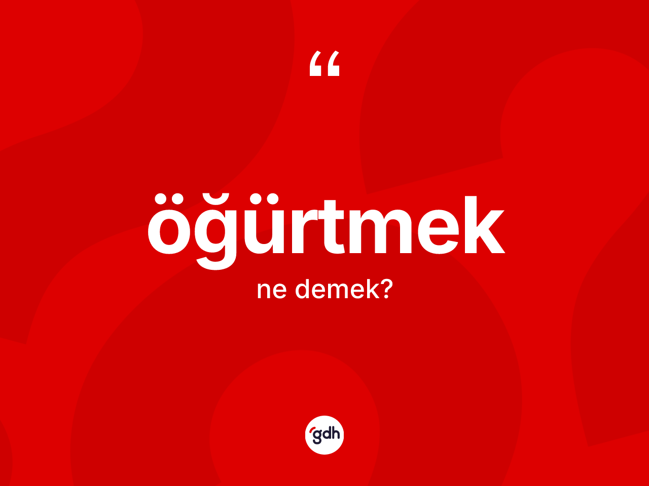 Öğürtmek ne demek? Öğürtmek kelimesinin TDK'ya göre açıklaması nedir?