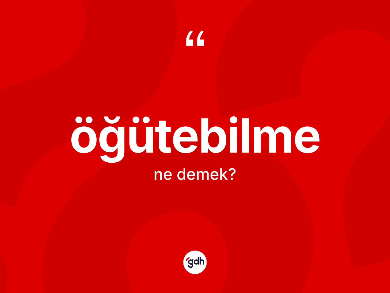 Öğütebilme kelimesinin anlamı nedir? Öğütebilmenin TDK'ya göre anlamı nedir?